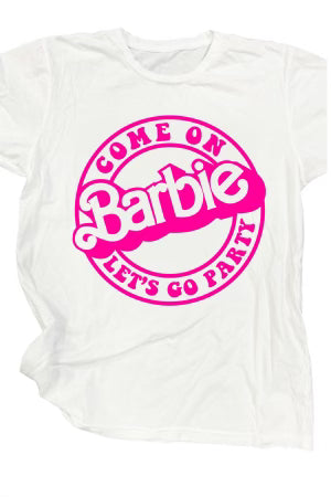 Come on Barbie Tee